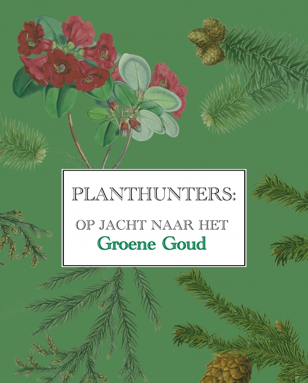 Planthunters: op jacht naar het Groene Goud